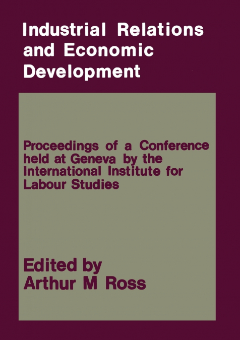 Industrial Relations and Economic Development