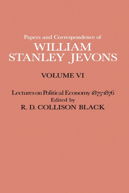 Papers and Correspondence of William Stanley Jevons