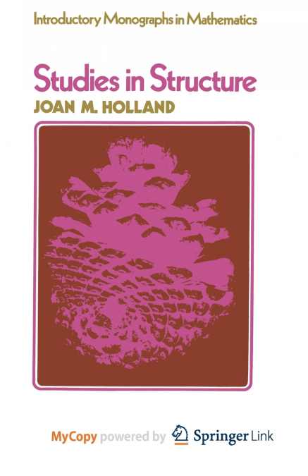 Studies in Structure