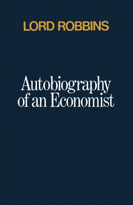 Autobiography of an Economist