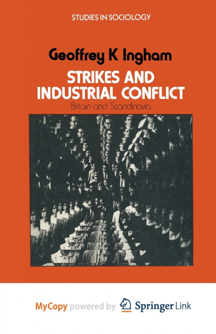 Strikes and Industrial Conflict