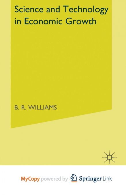 Science and Technology in Economic Growth