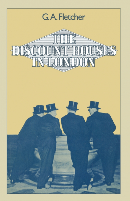The Discount Houses in London