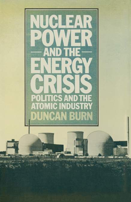 Nuclear Power and the Energy Crisis