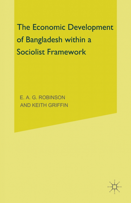 The Economic Development of Bangladesh within a Socialist Framework