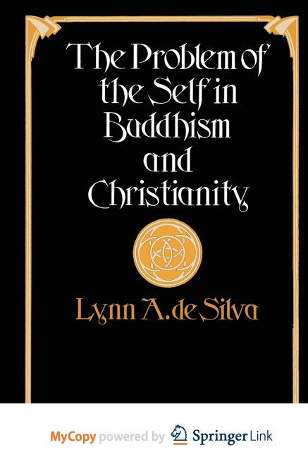 The Problem of the Self in Buddhism and Christianity
