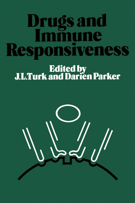Drugs and Immune Responsiveness