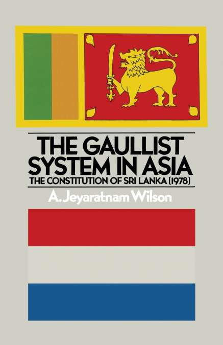 The Gaullist System in Asia