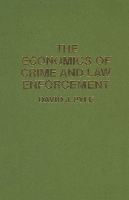 The Economics of Crime and Law Enforcement