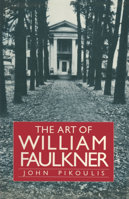 The Art of William Faulkner