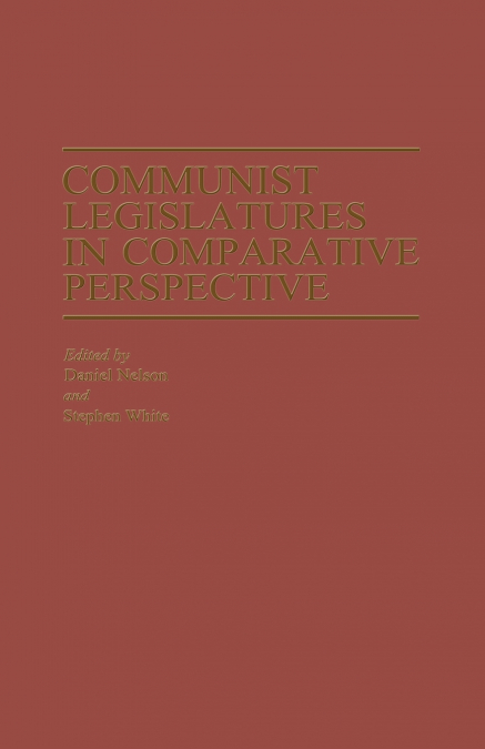 Communist Legislatures in Comparative Perspective