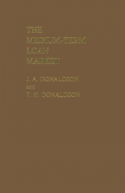 The Medium-Term Loan Market