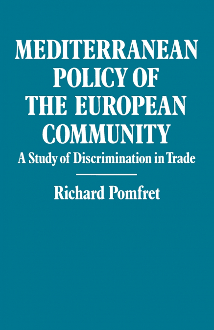 Mediterranean Policy of the European Community