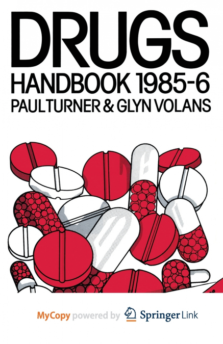 The Drugs Handbook 1985-86