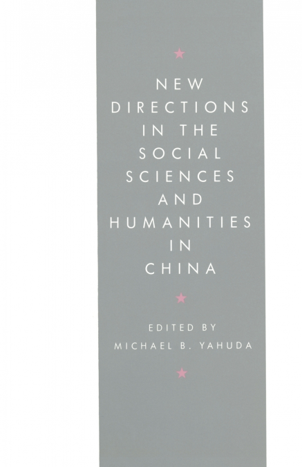 New Directions in the Social Sciences and Humanities in China