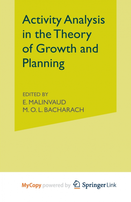 Activity Analysis in the Theory of Growth and Planning