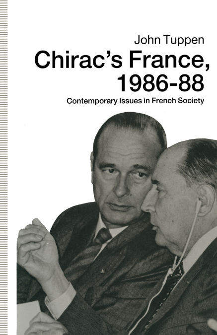Chirac’s France, 1986-88