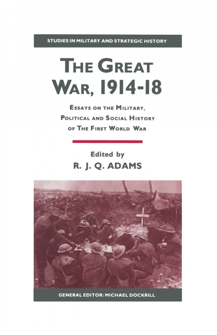 The Great War, 1914-18