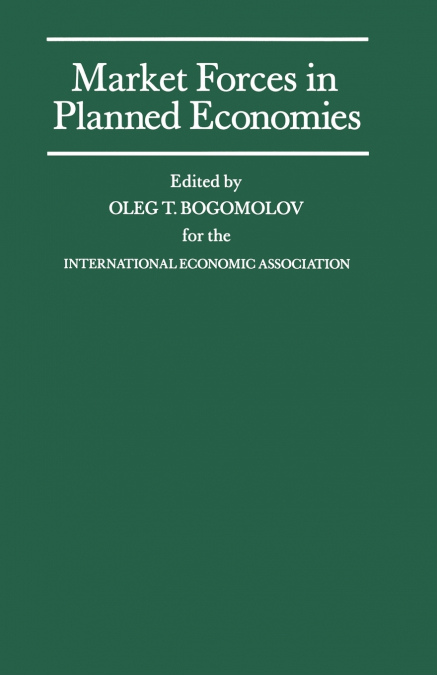 Market Forces in Planned Economies