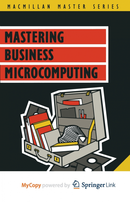 Mastering Business Microcomputing
