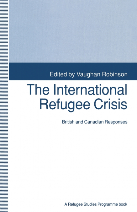 The International Refugee Crisis