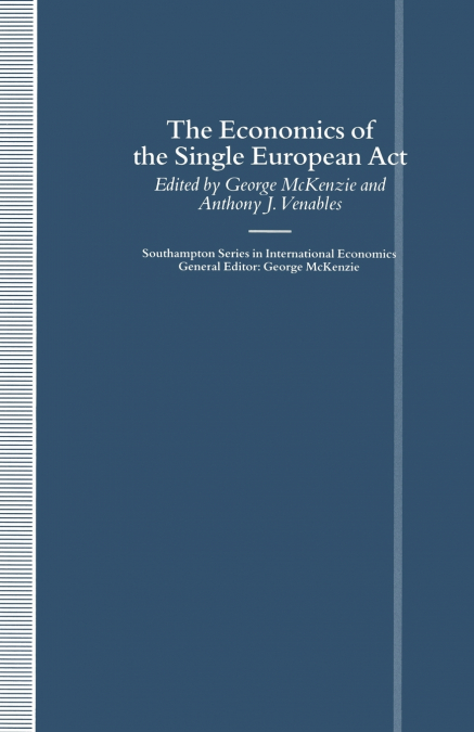 The Economics of the Single European Act