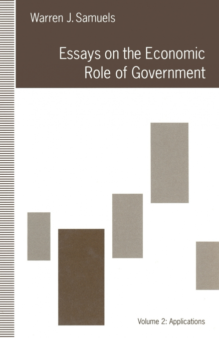 Essays on the Economic Role of Government