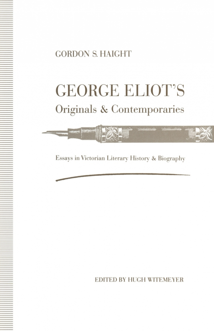 George Eliot’s Originals and Contemporaries