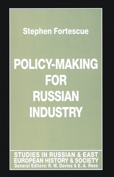 Policy-Making for Russian Industry