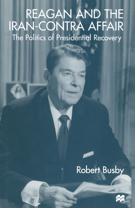 Reagan and the Iran-Contra Affair