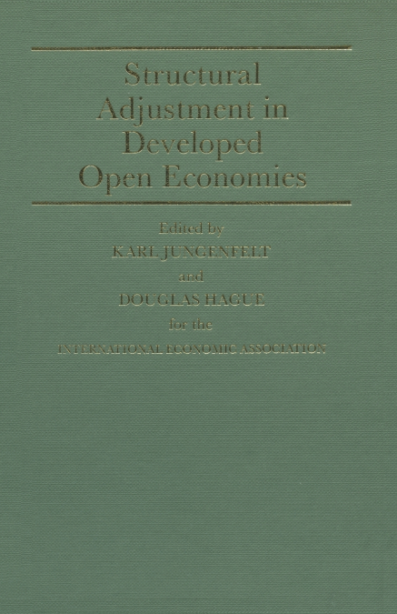 Structural Adjustment in Developed Open Economies
