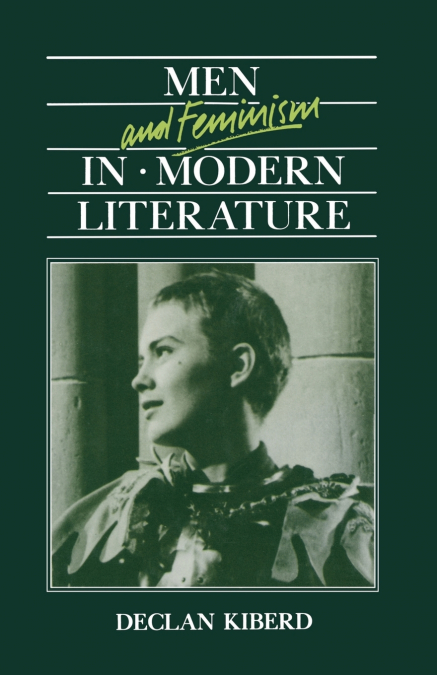 Men and Feminism in Modern Literature