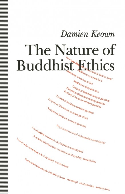 The Nature of Buddhist Ethics