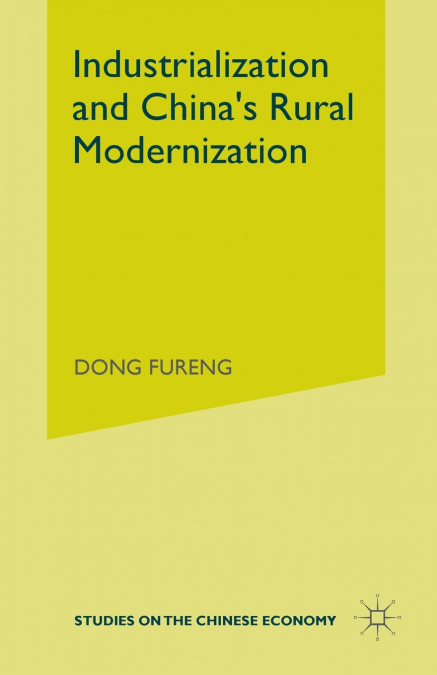Industrialization and China’s Rural Modernization