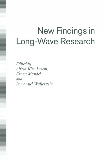 New Findings in Long-Wave Research