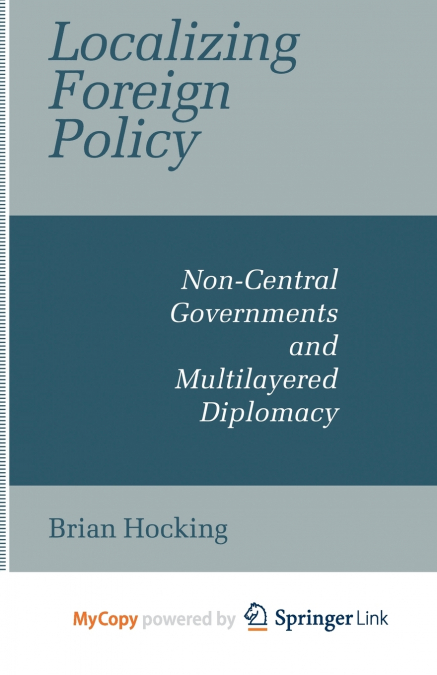 Localizing Foreign Policy