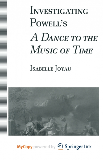 Investigating Powell’s A Dance to the Music of Time