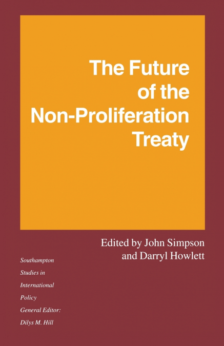 The Future of the Non-Proliferation Treaty