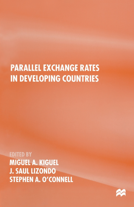 Parallel Exchange Rates in Developing Countries