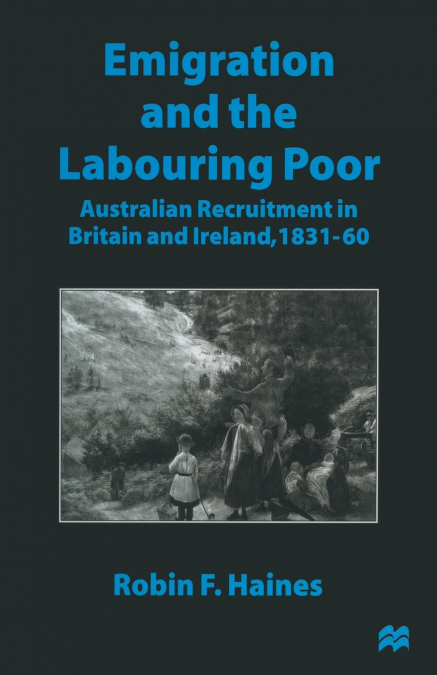 Emigration and the Labouring Poor