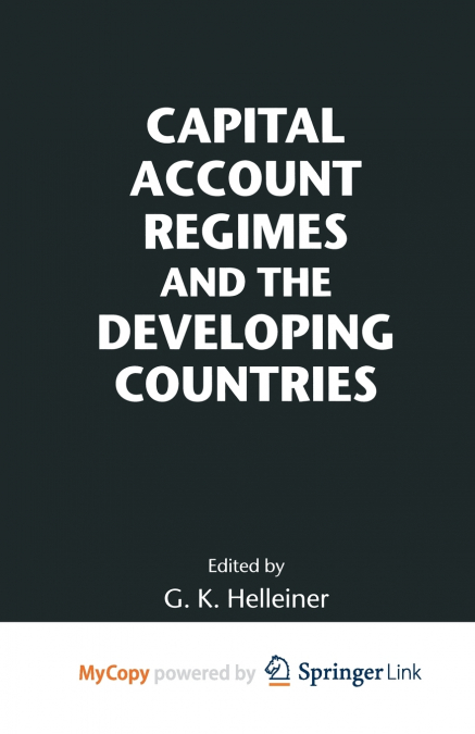 Capital Account Regimes and the Developing Countries