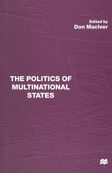 The Politics of Multinational States
