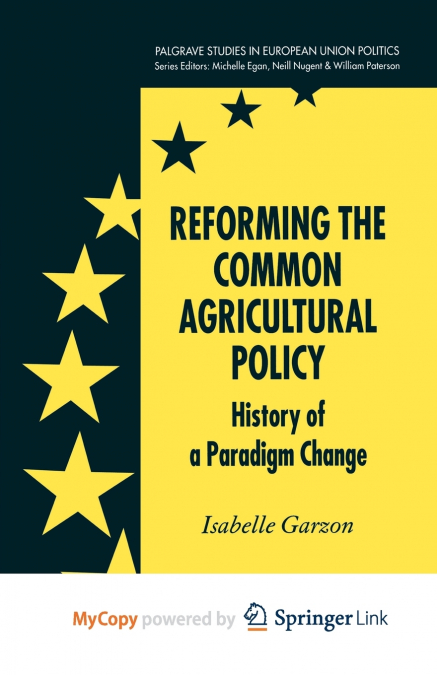 Reforming the Common Agricultural Policy