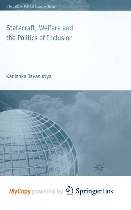 Statecraft, Welfare and the Politics of Inclusion