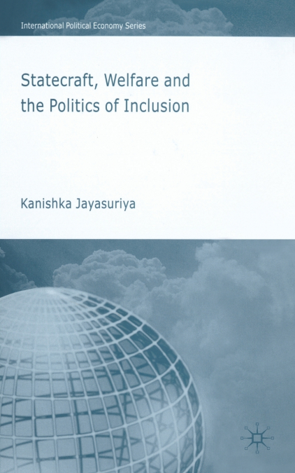 Statecraft, Welfare and the Politics of Inclusion