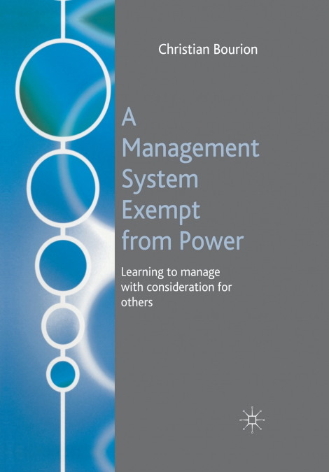 A Management System Exempt from Power