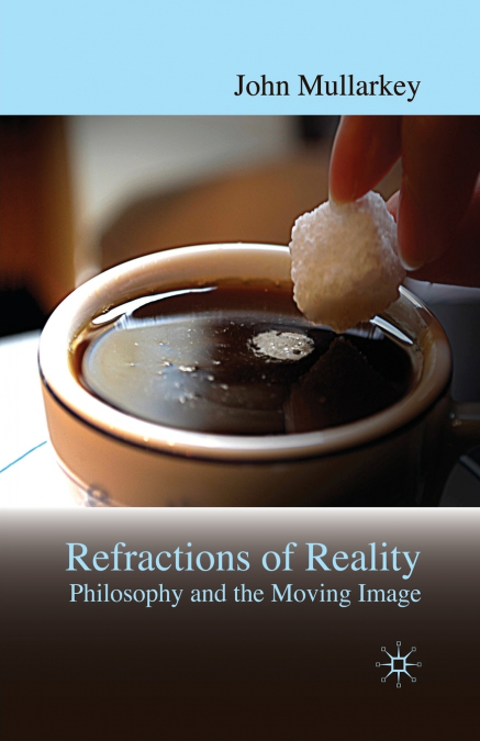 Refractions of Reality