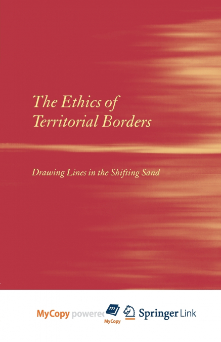The Ethics of Territorial Borders