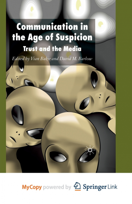 Communication in the Age of Suspicion