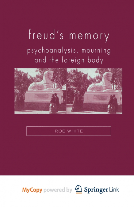 Freud’s Memory